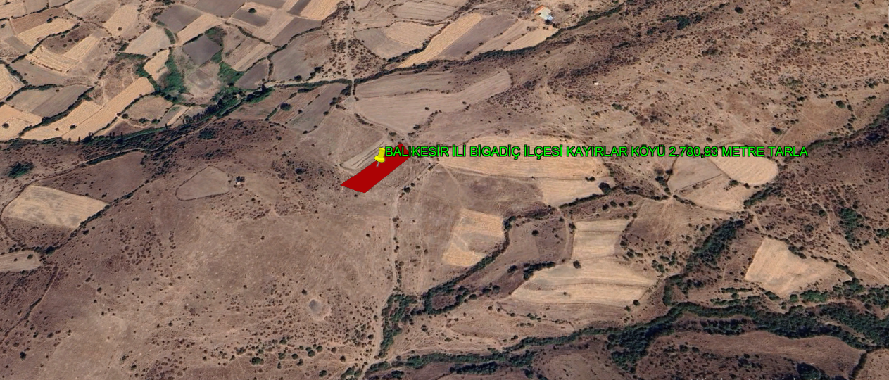 BALIKESİR İLİ BİGADİÇ İLÇESİ KAYIRLAR KÖYÜ 2.780,93 m²  TARLA