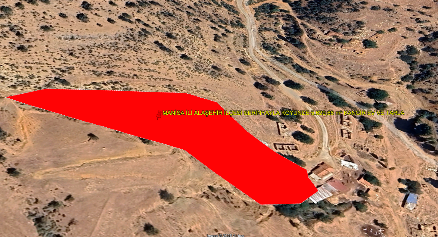 MANİSA İLİ ALAŞEHİR İLÇESİ SERİNYAYLA KÖYÜNDE 5.629,66  m² KANGİR EV VE TARLA 