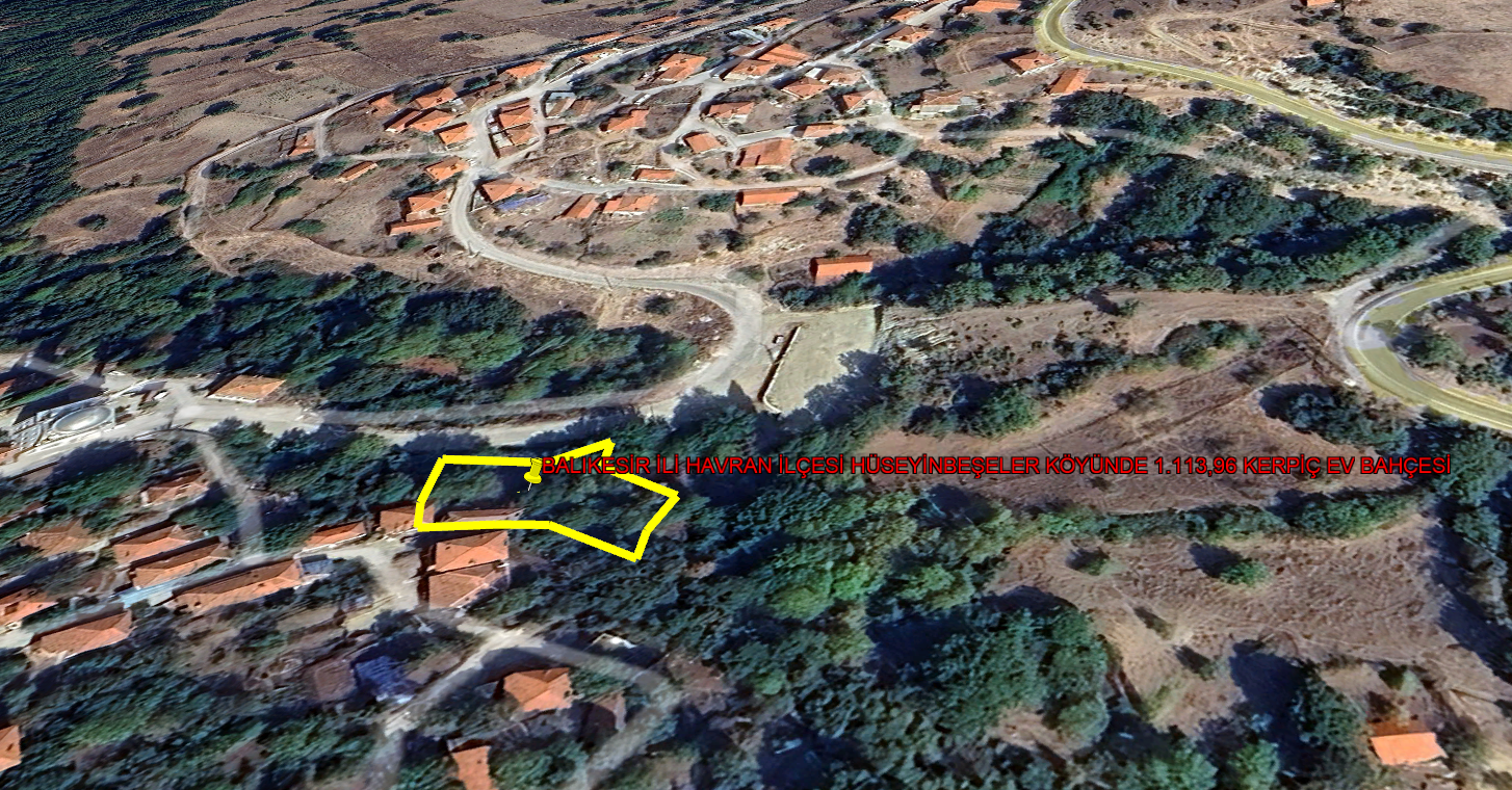 BALIKESİR İLİ HAVRAN İLÇESİ HÜSEYİNBEŞELER KÖYÜNDE 1.113,96 KERPİÇ EV BAHÇESİ 